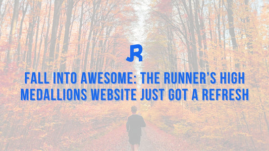 Fall Into Awesome: The Runner’s High Medallions Website Just Got a Refresh